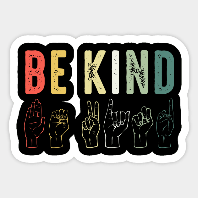 Vintage Be Kind Sign Language Sticker by JustBeFantastic
